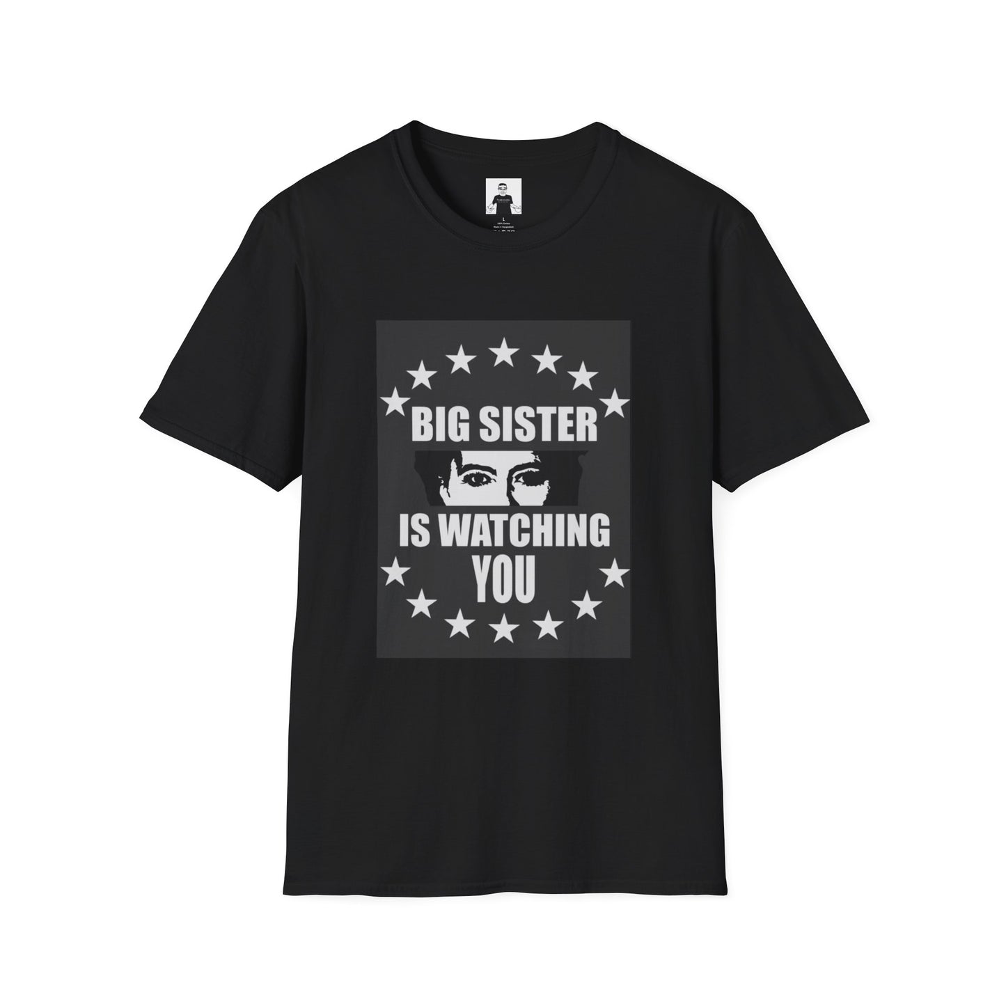 "Big Sister Is Watching You" Graphic tee