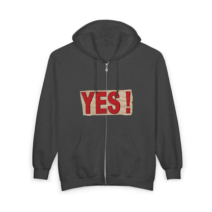 "YES!" Zip Up Hoodie